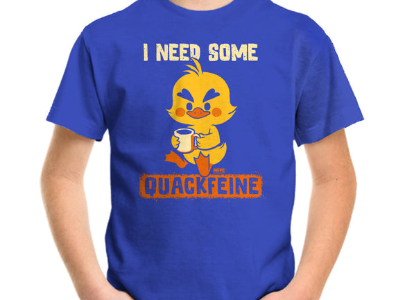 I Need Quackfeine
