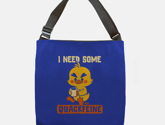 I Need Quackfeine