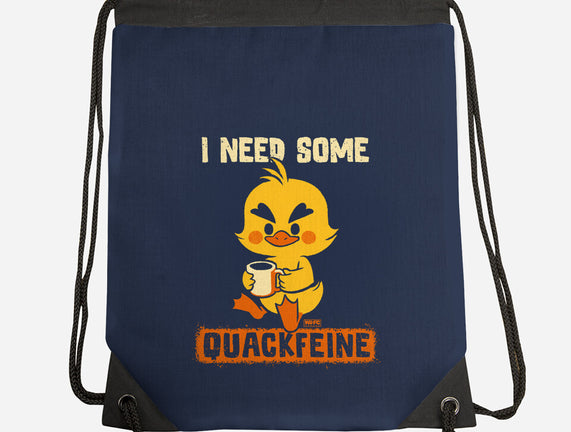 I Need Quackfeine