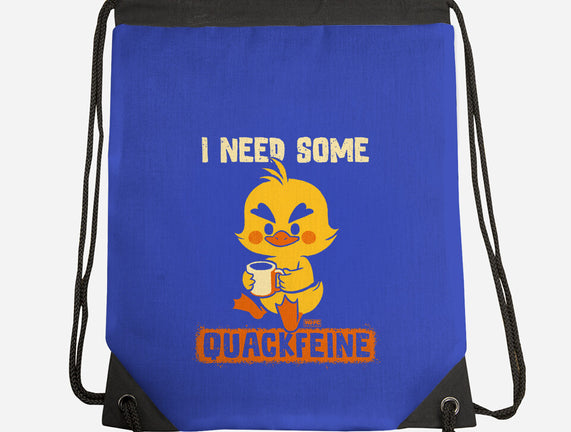 I Need Quackfeine