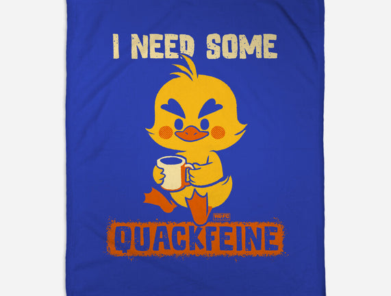 I Need Quackfeine