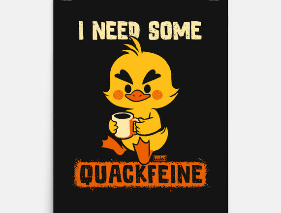 I Need Quackfeine