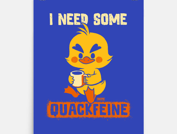 I Need Quackfeine