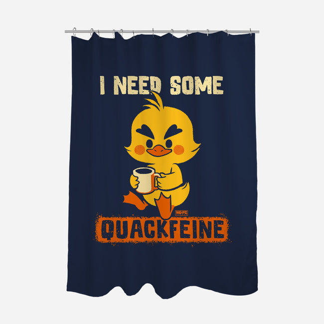 I Need Quackfeine-None-Polyester-Shower Curtain-worlddominationforcats