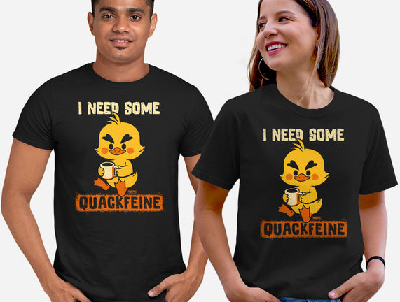I Need Quackfeine