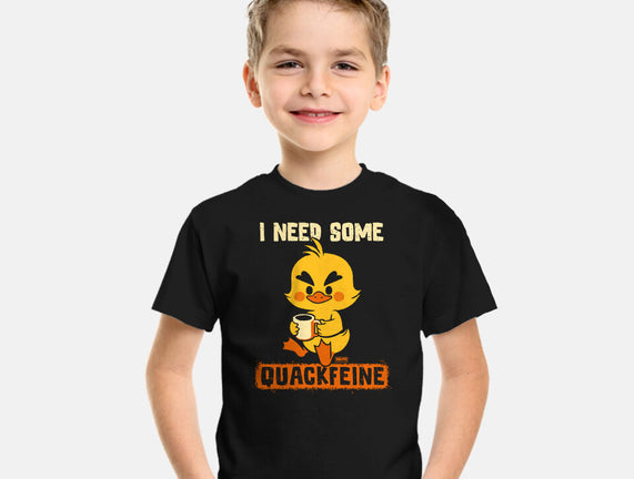 I Need Quackfeine