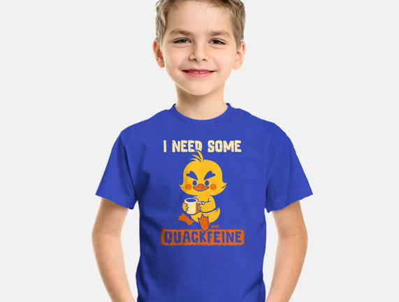 I Need Quackfeine
