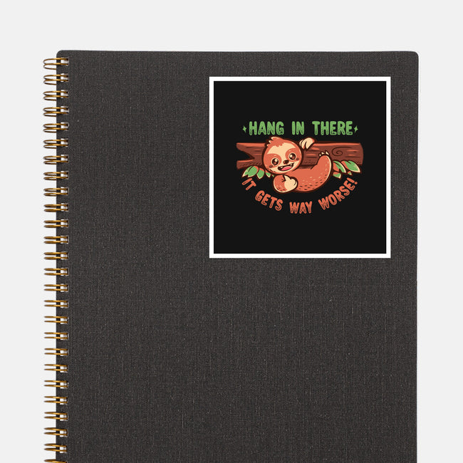 Just Hang In There-None-Glossy-Sticker-TechraNova
