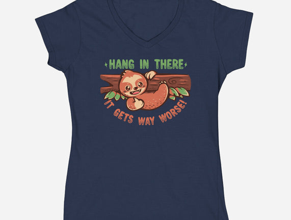 Just Hang In There