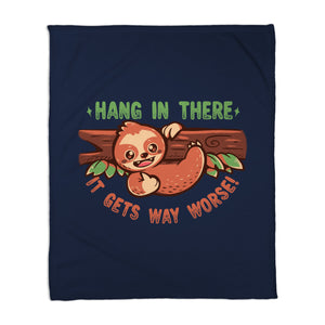 Just Hang In There