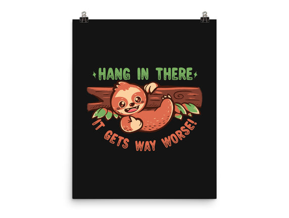 Just Hang In There