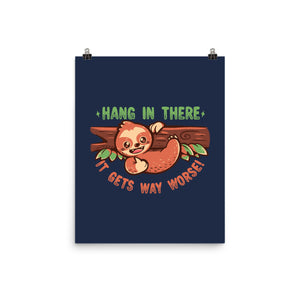 Just Hang In There