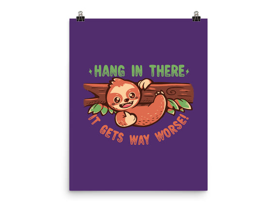 Just Hang In There