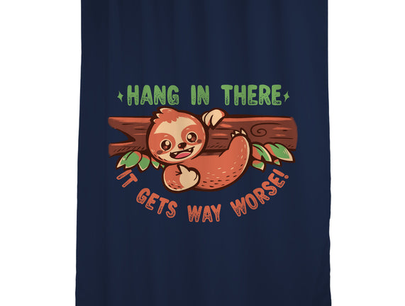 Just Hang In There