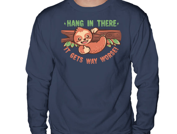 Just Hang In There