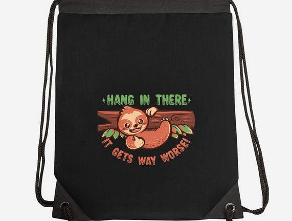 Just Hang In There