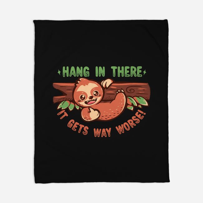 Just Hang In There-None-Fleece-Blanket-TechraNova