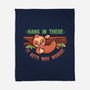 Just Hang In There-None-Fleece-Blanket-TechraNova
