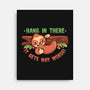 Just Hang In There-None-Stretched-Canvas-TechraNova