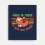 Just Hang In There-None-Stretched-Canvas-TechraNova