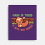 Just Hang In There-None-Stretched-Canvas-TechraNova