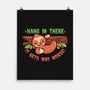 Just Hang In There-None-Matte-Poster-TechraNova