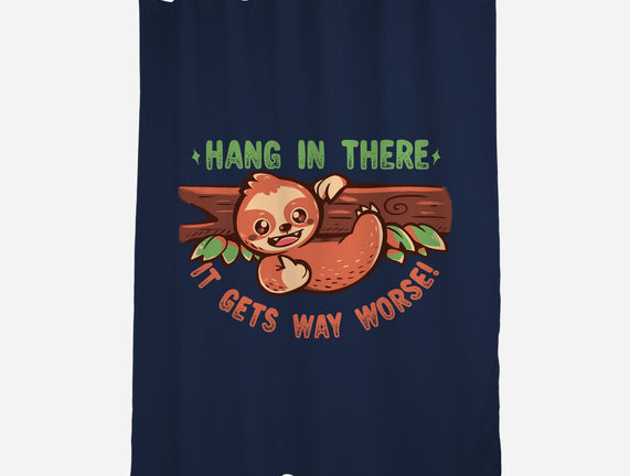 Just Hang In There