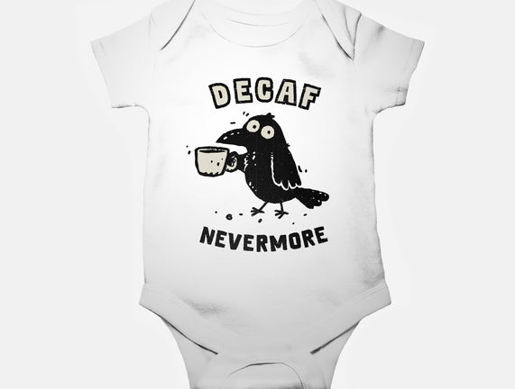 Decaf Nevermore