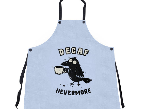 Decaf Nevermore