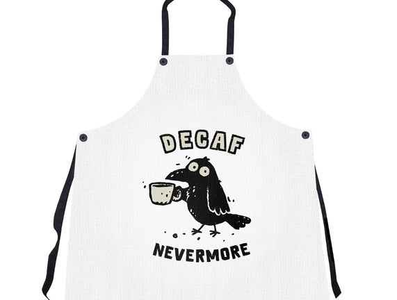 Decaf Nevermore
