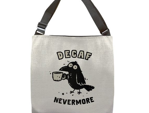 Decaf Nevermore