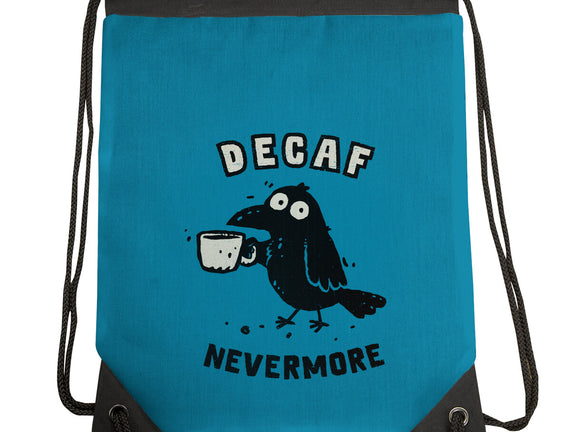 Decaf Nevermore