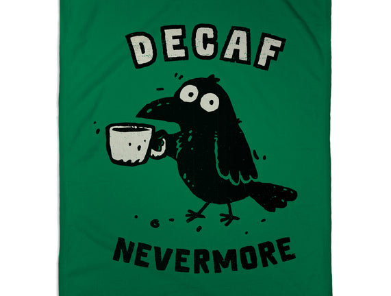 Decaf Nevermore