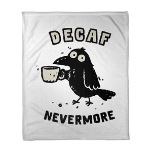 Decaf Nevermore