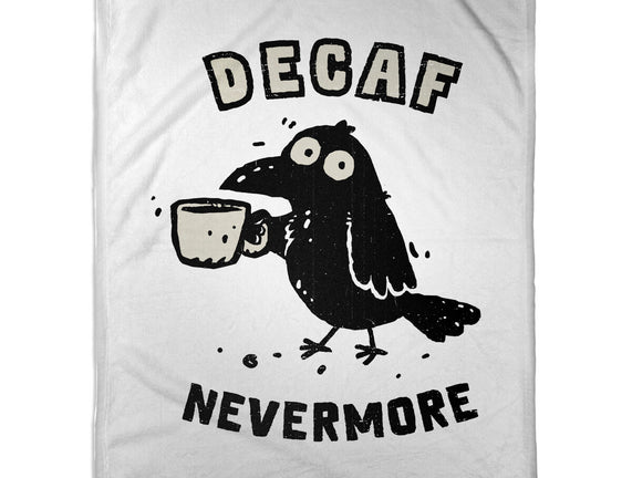 Decaf Nevermore