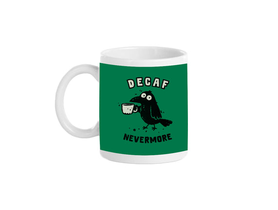 Decaf Nevermore