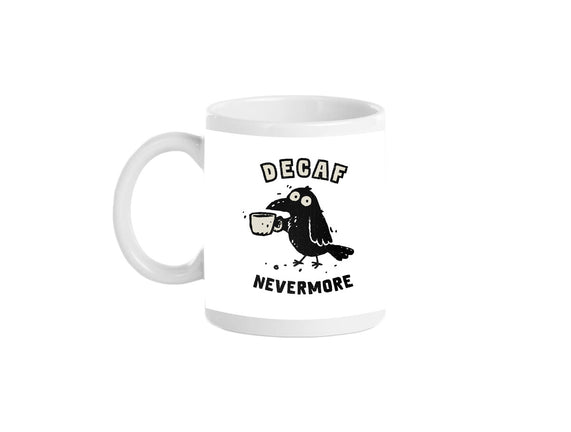 Decaf Nevermore