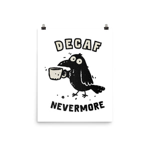 Decaf Nevermore