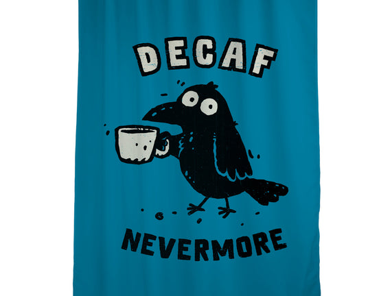 Decaf Nevermore