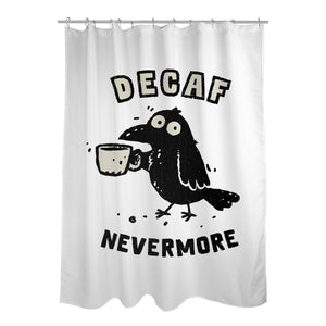 Decaf Nevermore