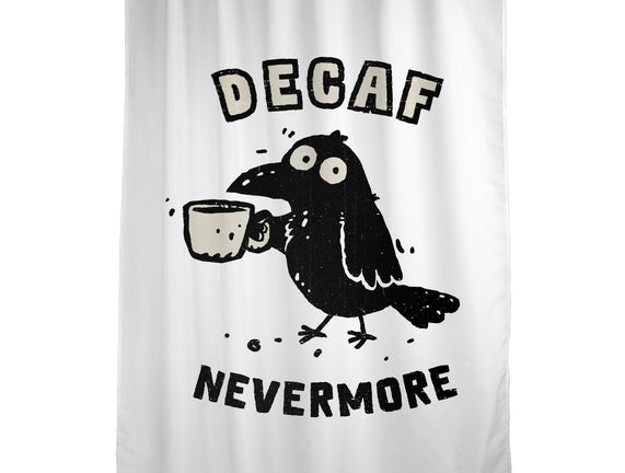 Decaf Nevermore