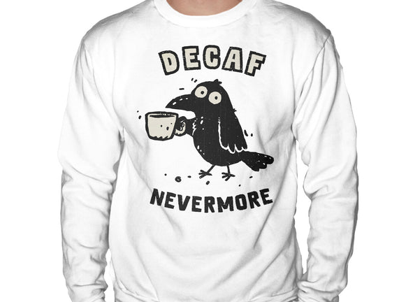 Decaf Nevermore