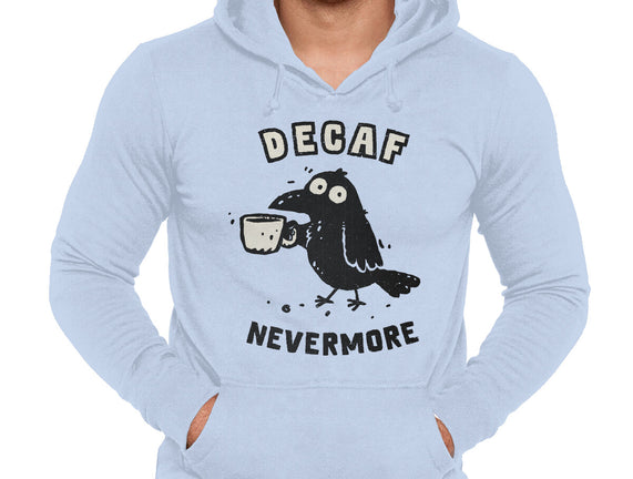 Decaf Nevermore