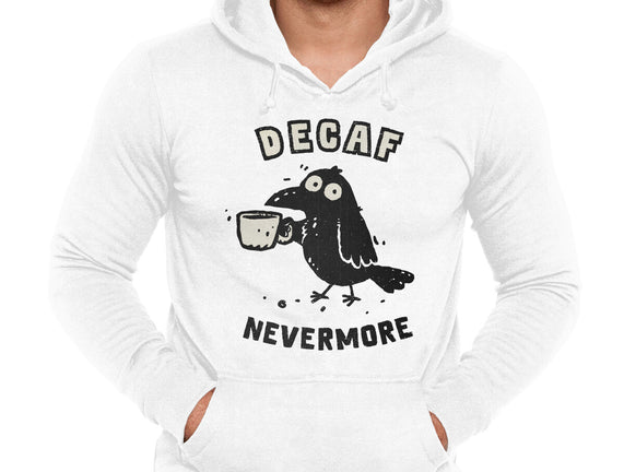 Decaf Nevermore
