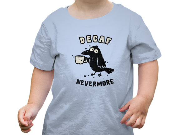 Decaf Nevermore