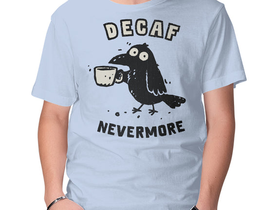 Decaf Nevermore