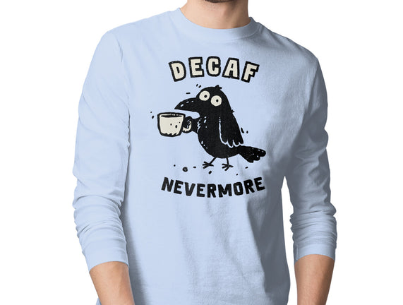 Decaf Nevermore