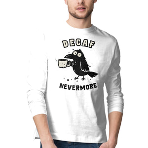 Decaf Nevermore