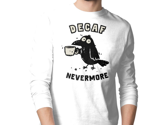 Decaf Nevermore