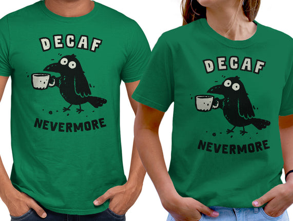 Decaf Nevermore
